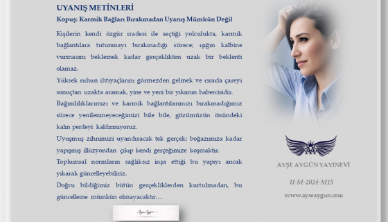 Kopuş: Karmik Bağları Bırakmadan Uyanış Mümkün Değil