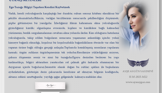 Ego Tuzağı: Bilgiyi Taşırken Kendini Kaybetmek