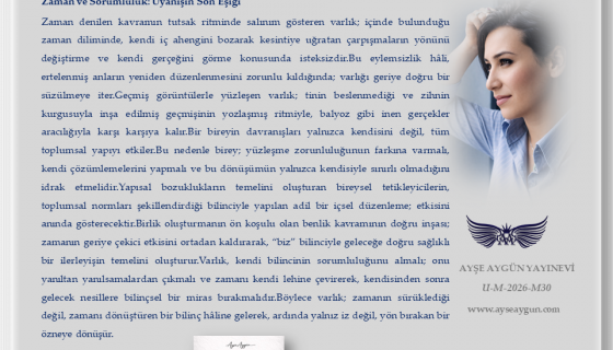 Zaman ve Sorumluluk: Uyanışın Son Eşiği