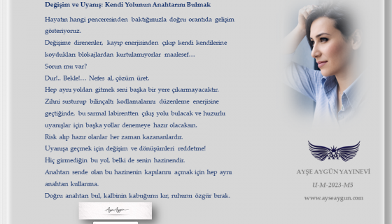 Değişim ve Uyanış: Kendi Yolunun Anahtarını Bulmak