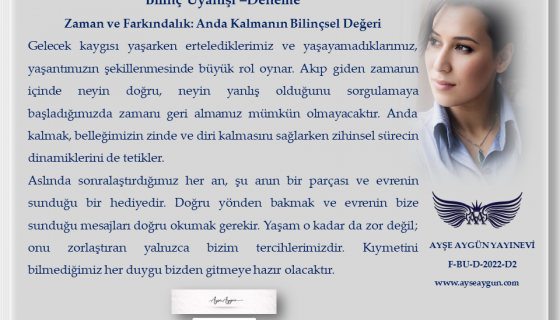 Zaman ve Farkındalık: Anda Kalmanın Bilinçsel Değeri